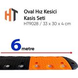 Hayat Trafik Oval Hız Kesici, Kasis Seti 6 Metre