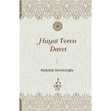 Hayat Veren Davet Abdullah Demircioğlu