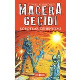 Hayat Yayınları Robotlar Cehennemi - Macera Geçidi 16