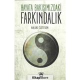 Hayata Bakışımızdaki Farkındalık - Haluk Öztekin
