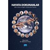 Hayata Dokunanlar Bilim Sanat ve Eğitim Tarihine Işık Tutanlar - Süleyman Yılmaz - Nobel Akademik Yayıncılık