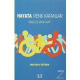 Hayata Renk Katanlar - Mustafa Öztürk