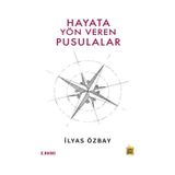 Hayata Yön Veren Pusulalar - Çıra Yayınları