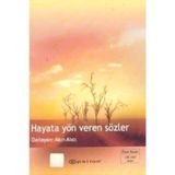 Hayata Yön Veren Sözler - Akın Alıcı