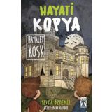 Hayati Kopya Hayalet Köşk - Sevda Özdemir