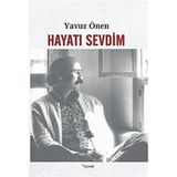 Hayatı Sevdim - Yavuz Önen