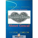 Hayatım Çaykara - Ahmet Gencal