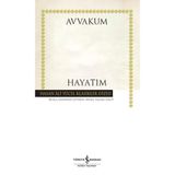 Hayatım Ciltli - Avvakum Petroviç Petrov