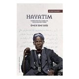 Hayatım - Ömer İbni Said - Temmuz Yayınları