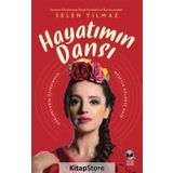 Hayatımın Dansı - Selen Yılmaz