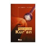 HAYATIMIZDAKİ KUR`AN - MEHMED PAKSU