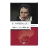 HAYATIN ANLAMI - ARTHUR SCHOPENHAUER