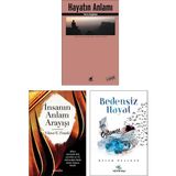 Hayatın Anlamı - İnsanın Anlam Arayışı - Bedensiz Hayat 3 Kitap