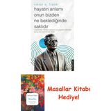 Hayatın Anlamı Onun Bizden Ne Beklediğinde Saklıdır + Masallar Kitabı - Hayır