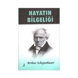 Hayatın Bilgeliği - Arthur Schopenhauer