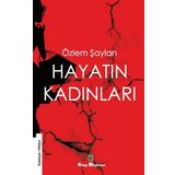 Hayatın Kadınları-Yediveren Yayınları