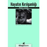 Hayatın Kırılganlığı - William E. Connolly