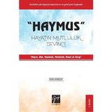 Hayatın Mutluluk Sevinci - Akın Maşrap