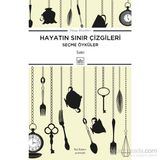 Hayatın Sınır Çizgileri - Seçme Öyküler - Saki Mutrip