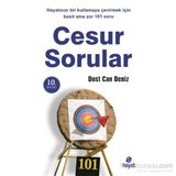 HAYATINIZI KUTLAMAYA ÇEVİRECEK CESUR SORULAR KENDI YAŞAMINIZIN KOÇU OLMAK İÇİN 101 SORU - DOST CAN DENIZ
