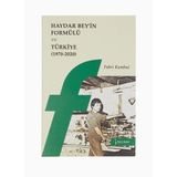 Haydar Bey`in Formülü ve Türkiye 1970-2020 - İkinci Adam Yayınları