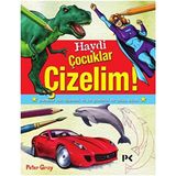 Haydi Çocuklar Çizelim!: Çocuklar İçin Eğlenceli ve Yol Gösterici Bir Çizim Kitabı