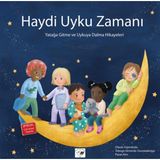 Haydi Uyku Zamanı – Yatağa Gitme ve Uykuya Dalma Hikayeleri 646262