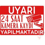 Hayg Equipment 24 Saat Kamera Kaydı Yapılmaktadır Uyarı Levhası Uv Baskılı Dekota Tabela Kırmızı - 15cm x 22,5cm