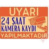 Hayg Equipment 24 Saat Kamera Kaydı Yapılmaktadır Uyarı Levhası Uv Baskılı Dekota Tabela Turuncu - 20cm x 30cm