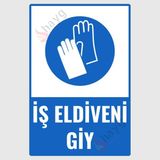 Hayg Equipment İş Eldiveni Giy Dekota İş Güvenliği Levhası - 28cm x 42cm