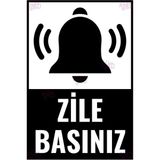 Hayg Equipment Zile Basınız Uyarı Levhası – Kapı Zili Ikaz Tabelası (Ofis/işyeri) - 20x30 cm - Dekota