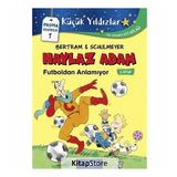 Haylaz Adam Futboldan Anlamıyor - Rüdiger Bertram