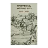 HAYLO SIYARO WEYLO GUNDO - VEYSEL ÇAMLIBEL