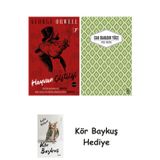 Hayvan Çiftliği + Yaslı Mızıka + Kör Baykuş