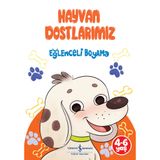 Hayvan Dostlarımız - Eğlenceli Boyama - İş Bankası Kültür Yayınları