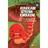 Hayvanlar Aleminden Masallar 2 Ayakkabı İsteyen Kırkayak Beyan Yayınları