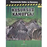 Hayvanlarda Saldırı ve Savunma - Kusursuz Kamuflaj - Kimberley Jane Pryor