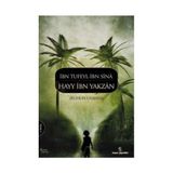 Hayy İbn Yakzan Ruhun Uyanışı - İbnu Tufeyl İbn-i Sina Avicenna
