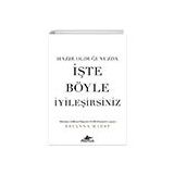 Hazır Olduğunuzda İşte Böyle İyileşirsiniz Pegasus Yayınları