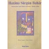 HAZÂNA SÜRGÜN BAHÂR KEÇECİZADE İZZET MOLLA VE DIVAN-I BAHAR-I EFKAR - ÖMÜR CEYLAN; OZAN YILMAZ