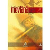 HAZRETI MEVLANA AŞK, SABIR, SEVGI, HOŞGÖRÜ - EBU`L HASAN ALI EN-NEDVI