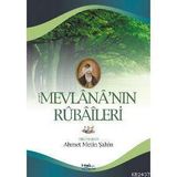 HAZRETI MEVLANA´NIN RUBAILERI - AHMET METIN ŞAHİN