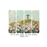 He is Not Here; He has Risen: A Journal for Reflection