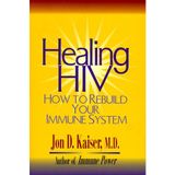 Healing HIV: How to Rebuild Your Immune System