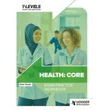 Health T Level Exam Practice Workbook