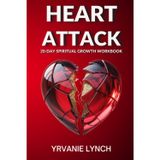HEART ATTACK: 20-DAY SPIRITUAL GROWTH WORKBOOK