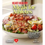 Heart-Healthy Meals for Athletes: Sodium-Smart Solutions - 100+ Low-Sodium Recipes for Athletic Endurance, Pictures Included