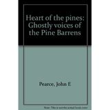 Heart of the pines: Ghostly voices of the Pine Barrens