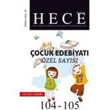 Hece Aylık Edebiyat Dergisi Çocuk Edebiyatı Özel Sayısı: 10 - 104/105 Yıl 2005 Ağustos - Eylül (Ciltsiz)