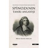 Hece Yayınları - Spinoza’nın Tanrı Anlayışı - Musa Kazım Arıcan
